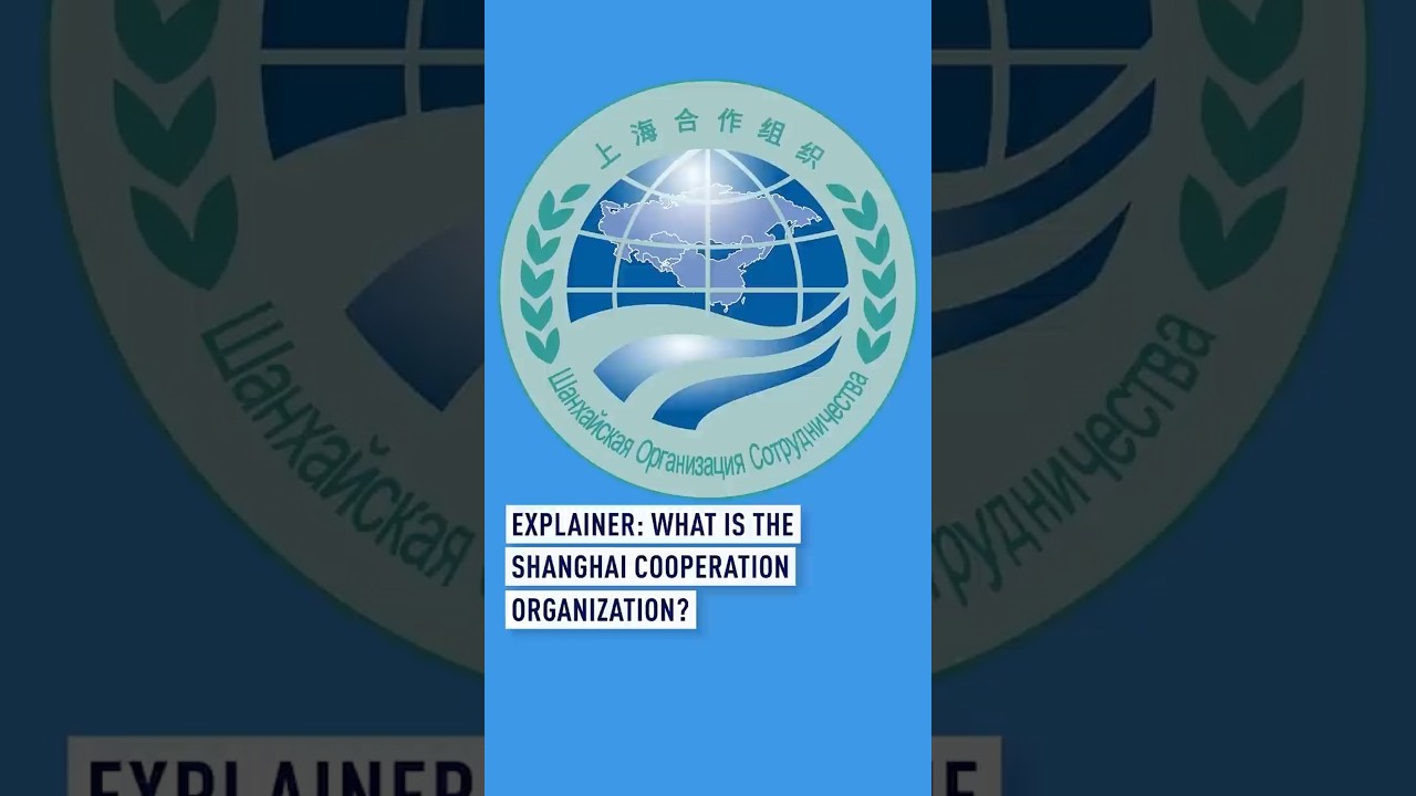 EXPLAINER: What is the Shanghai Cooperation Organization?