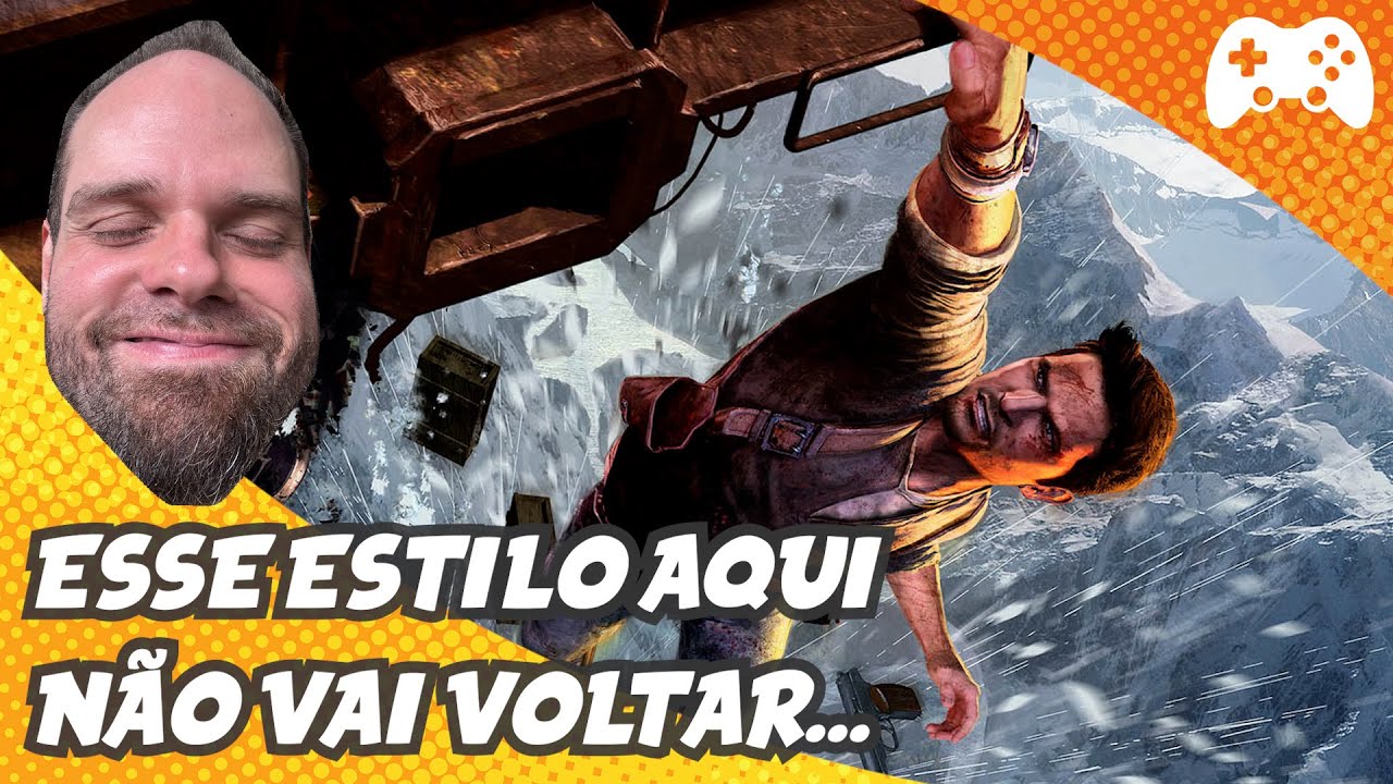 Jogos como Uncharted 2 n&atilde;o v&atilde;o voltar.