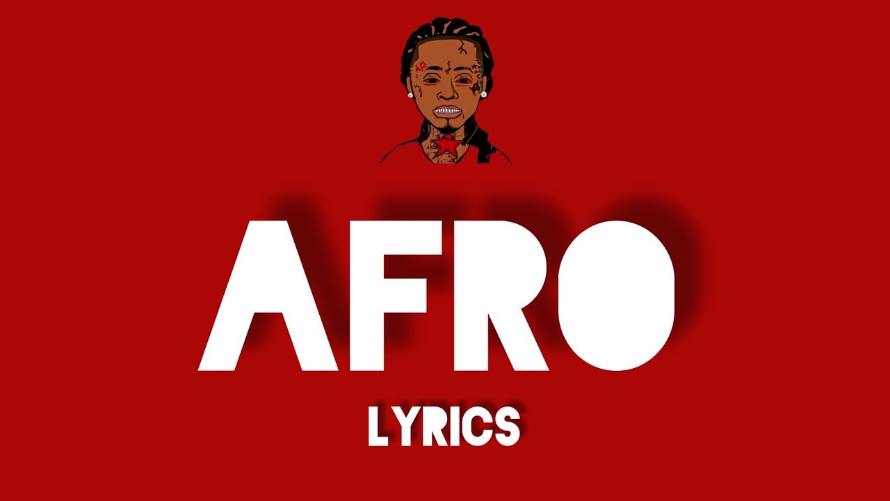 Lil Wayne - Afro Lyrics
