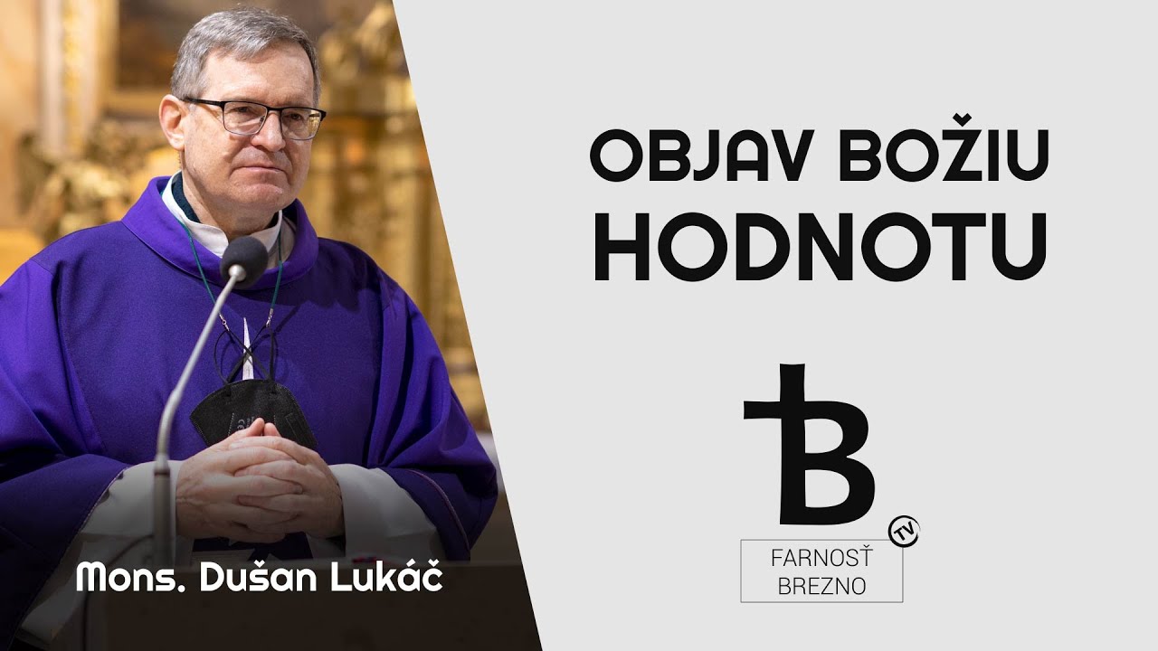 Objav Božiu hodnotu │ o. Dušan Lukáč