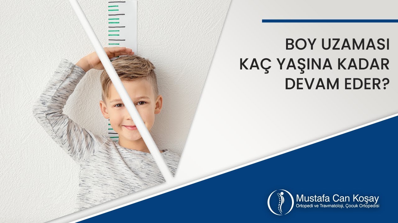 Boy Uzaması Kaç Yaşına Kadar Devam Eder? l Prof. Dr. Can Koşay