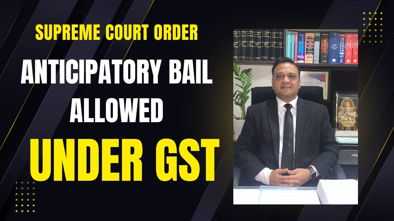 Anticipatory Bail allowed under GST ! #gst #anticipatorybail #arrest #gstlatestupdate