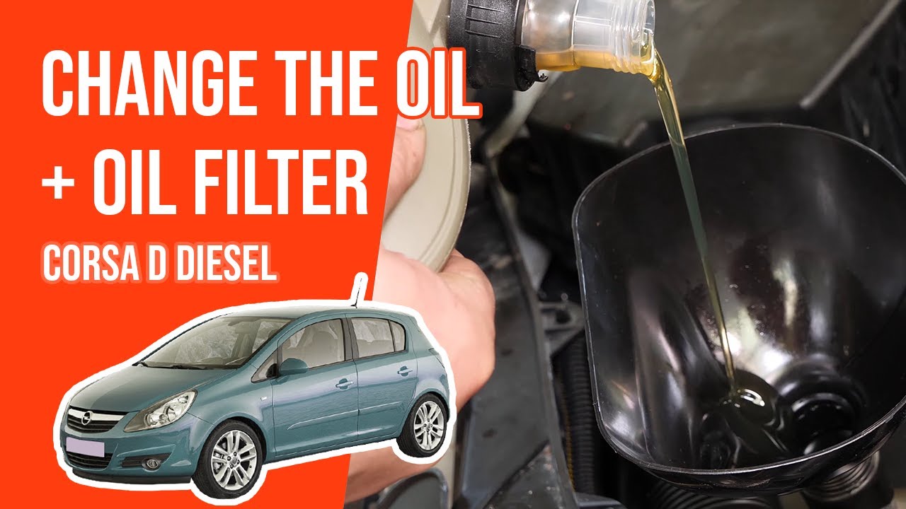 Change the oil and the oil filter CORSA D 1.3 CDTI 🛢