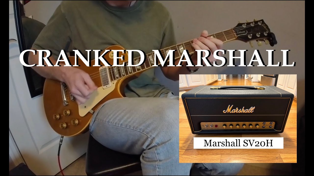 9 Minutes of Cranked Marshall Plexi SV20h Sound (Van Halen, Led Zeppelin, AC/DC, and more)