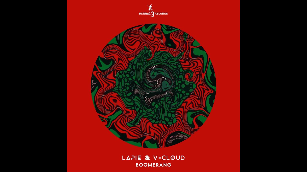 Lapie & V-Cloud - Boomereng [Herbal 3 Records Inc.]