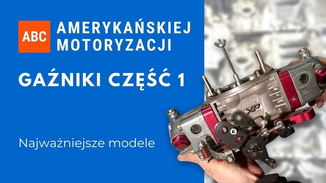 ABC amerykańskiej motoryzacji: Gaźniki część 1 [reupload]