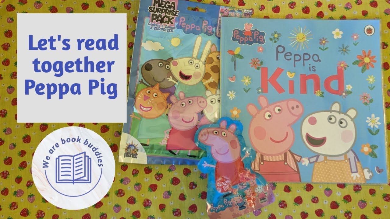Let's read together a Peppa Pig book Peppa Is Kind. We will then open a Peppa Pig Mega Surprise Pack