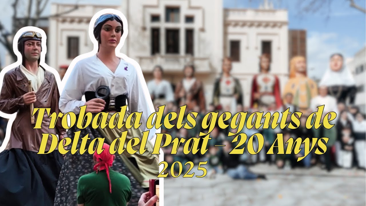 Trobada dels gegegantd de Delta del Prat - 20 anys
