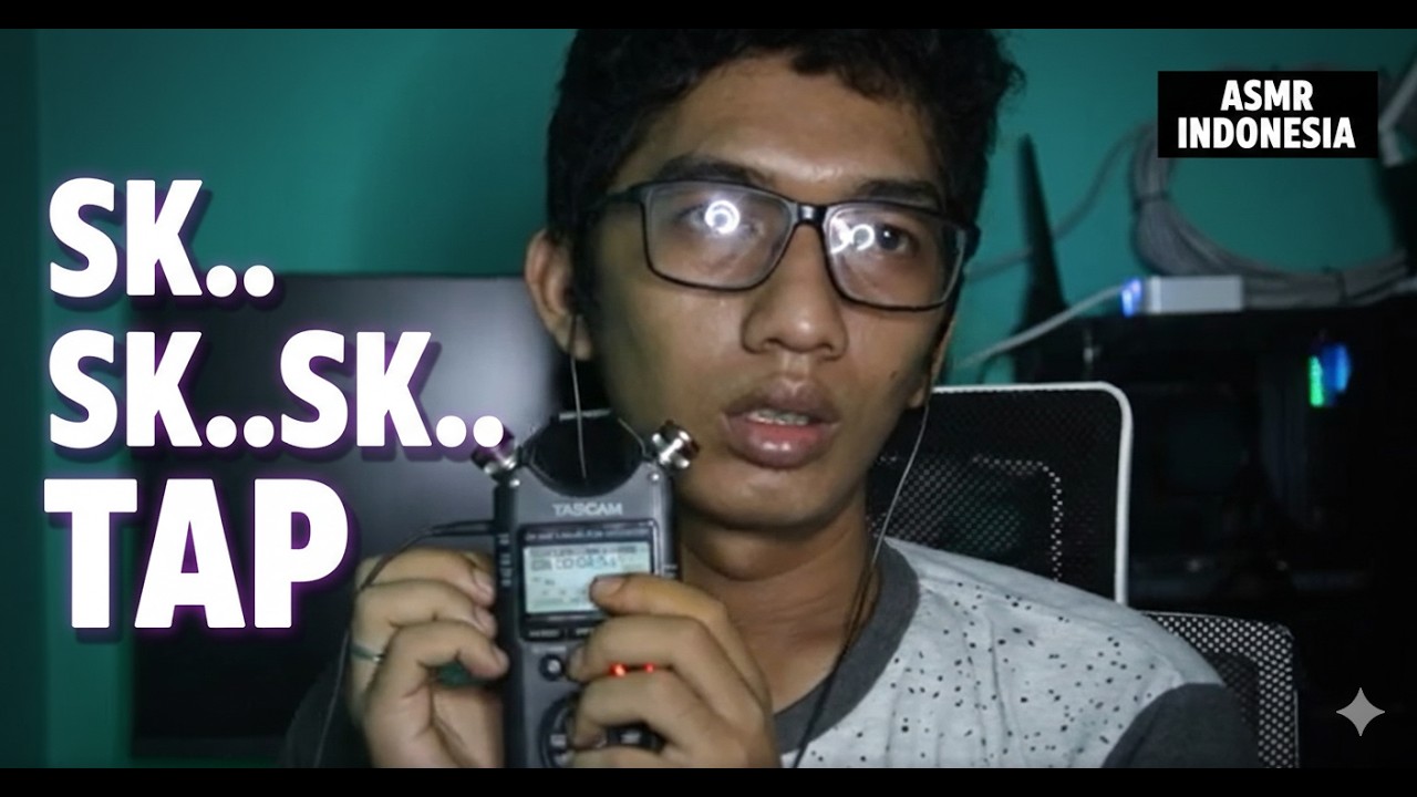 SK SK SK & TAPPING TASCAM | ASMR INDONESIA
