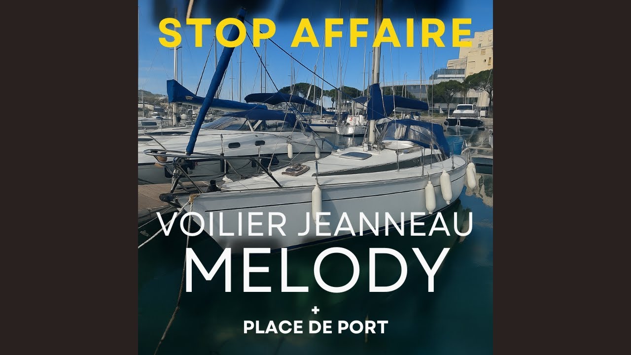✨ RARE à la vente : Jeanneau Mélody Hauturier + Place de Port à Carnon (34)  avec 2 cabines