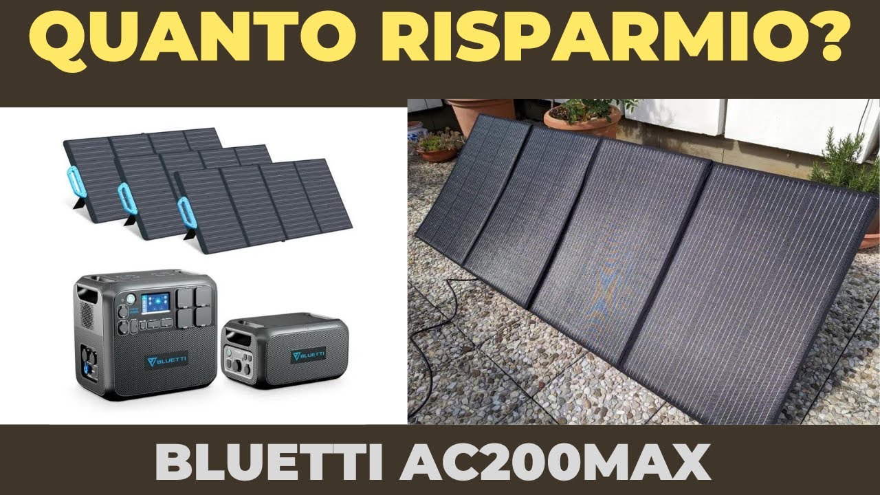 QUANTO RISPARMIO CON BLUETTI AC200MAX | indipendenza energetica