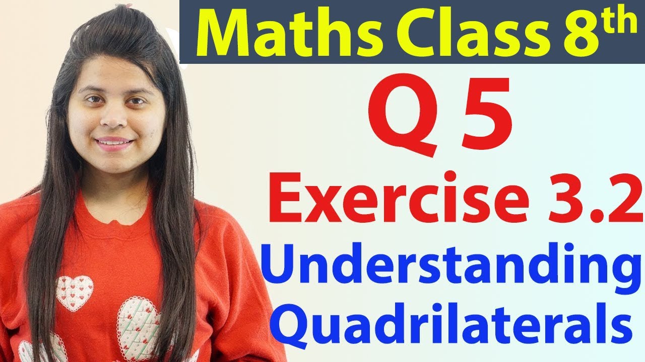 Question 5 - Ex 3.2 - Understanding Quadrilaterals - NCERT Maths Class 8th - Ch 3