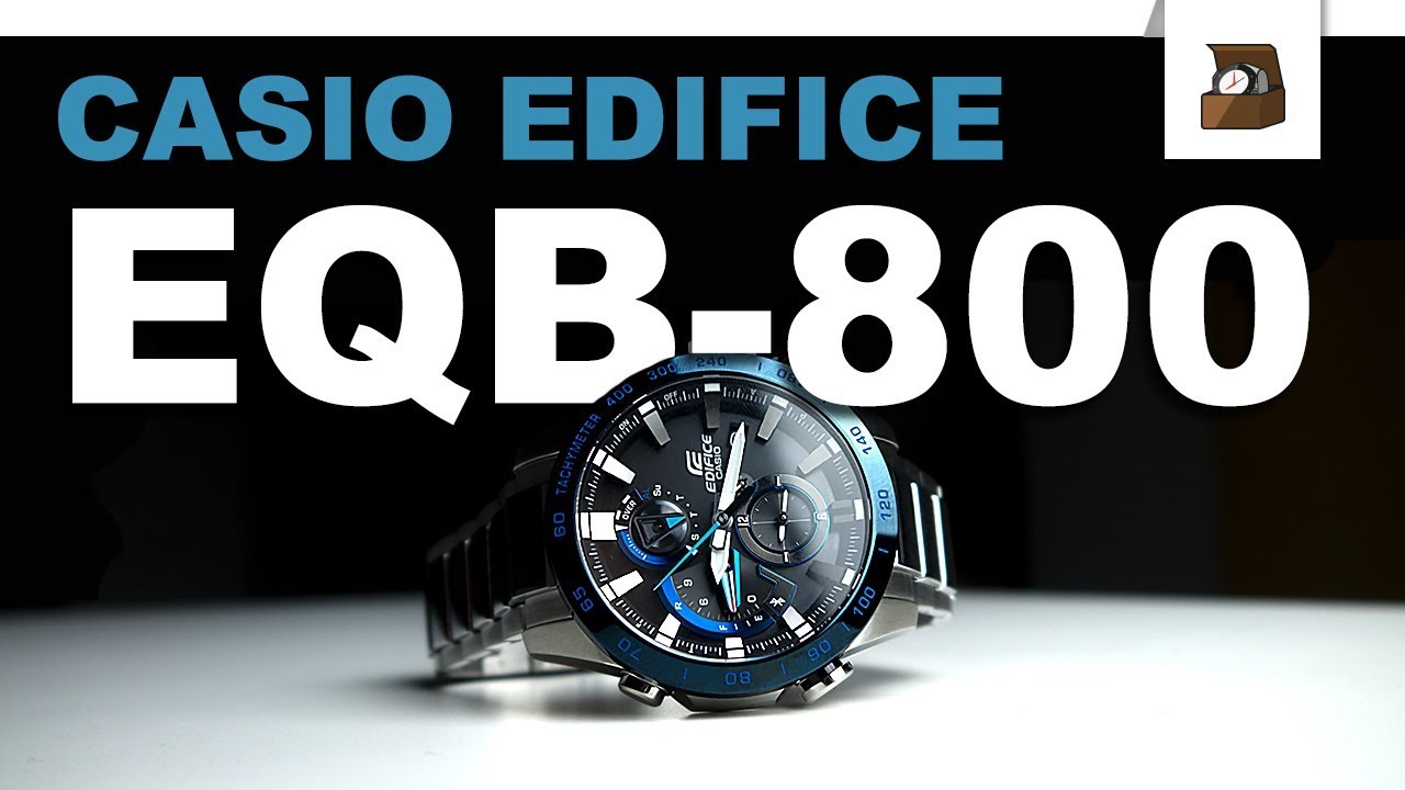 Casio Edifice EQB-800 // Testbericht // Deutsch // FullHD