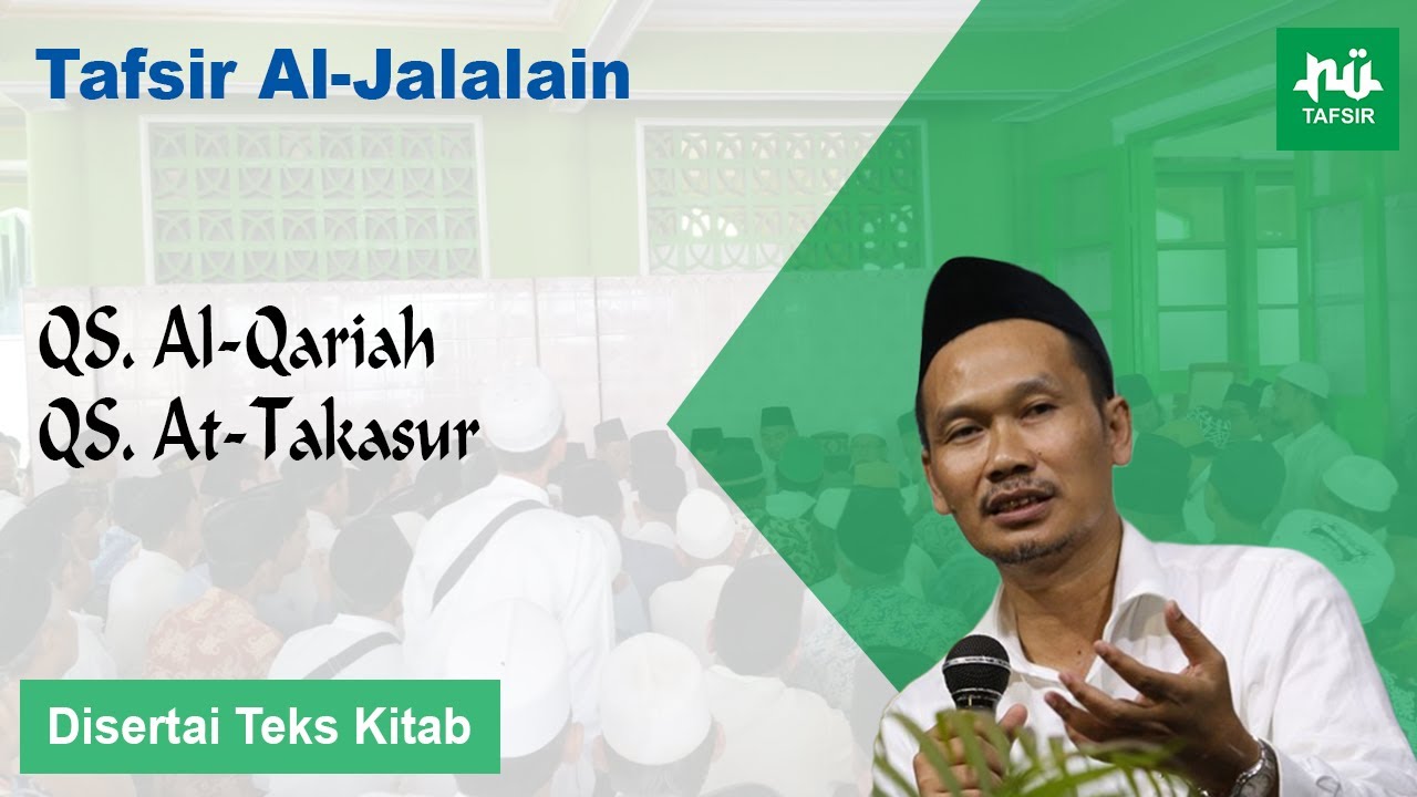 Ngaji Tafsir Al-Jalalain # Al-Qariah & At-Takasur # Gus Baha Terbaru
