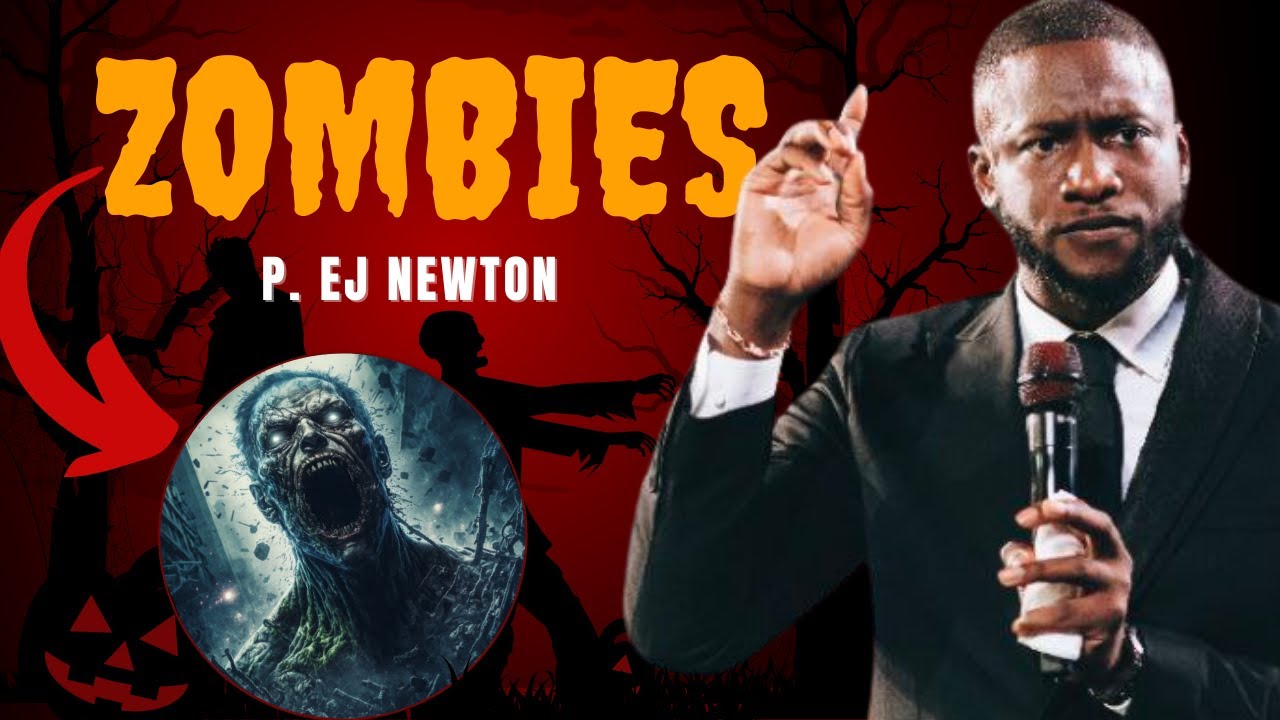 ZOMBIES | P. EJ NEWTON