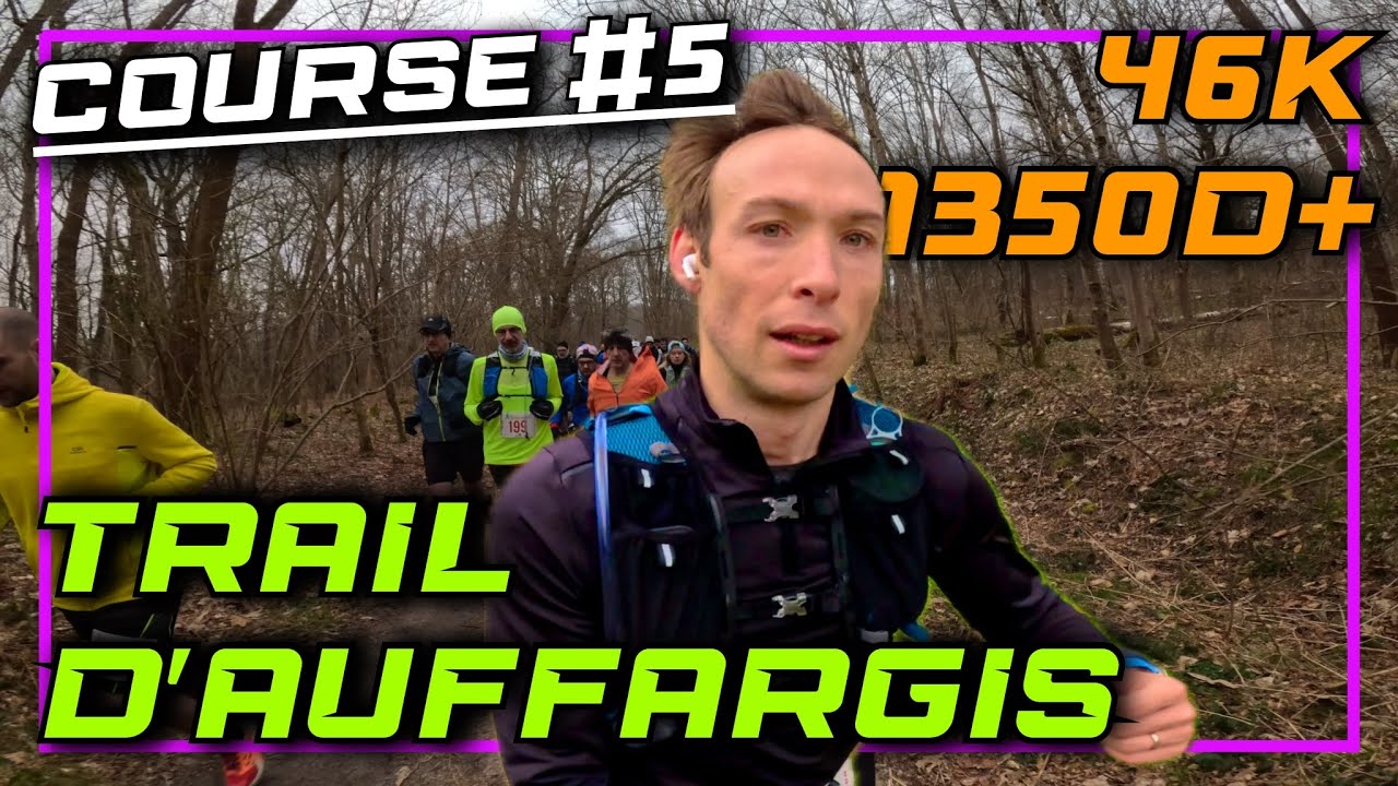 COURSE #5 Trail d&rsquo;Auffargis 45K1350D+