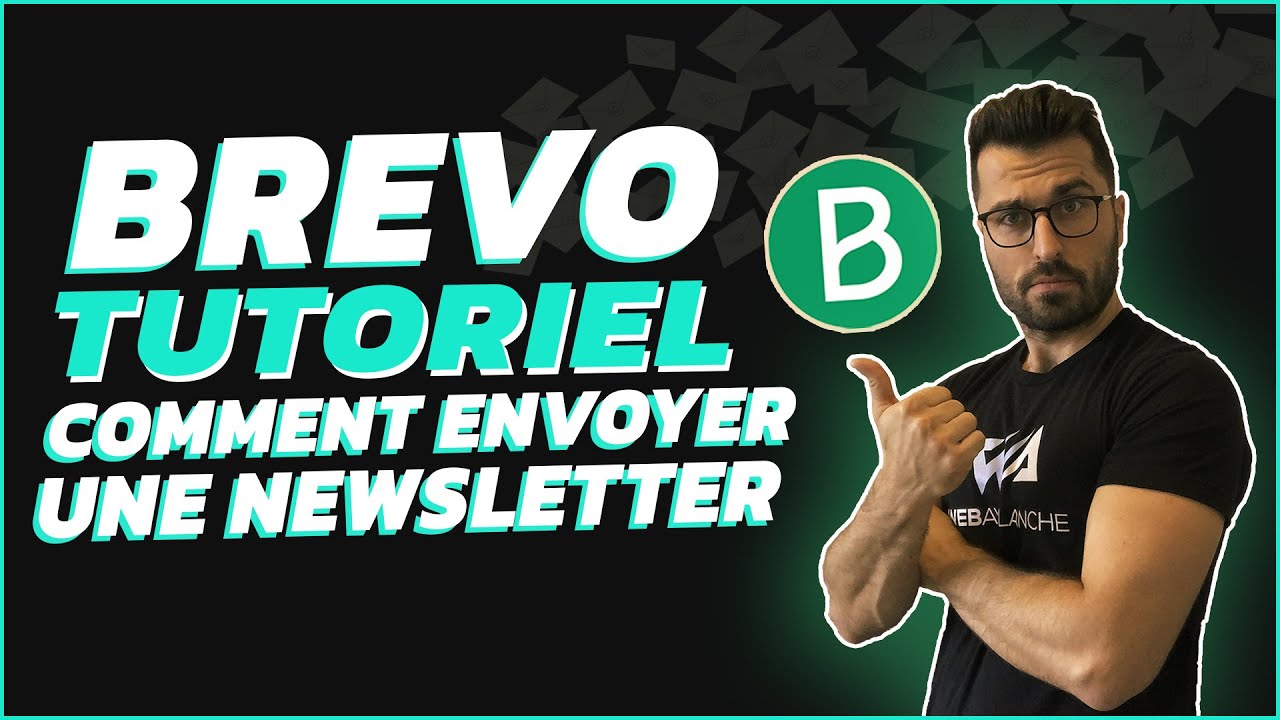 Comment créer une newsletter sur Brevo en partant de zéro ?