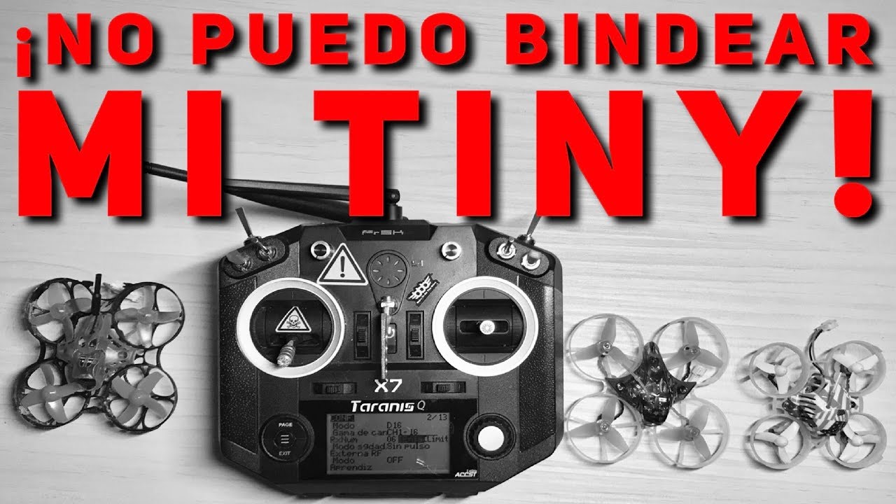 Problema al bindear o enlazar un Tiny Whoop con la Taranis: cómo solucionarlo