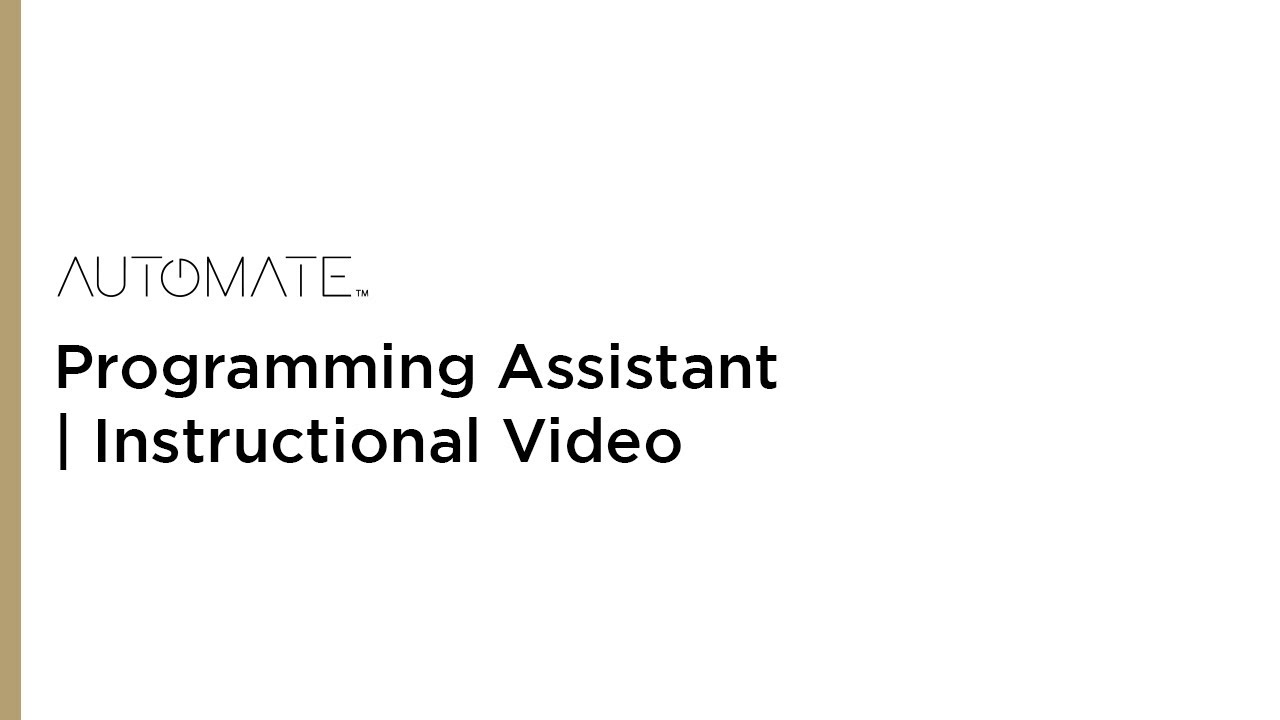 Automate | Programming Assistant | Instructional Video