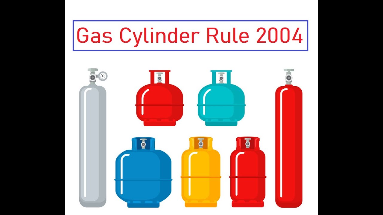 The Gas Cylinder Rules, 2004