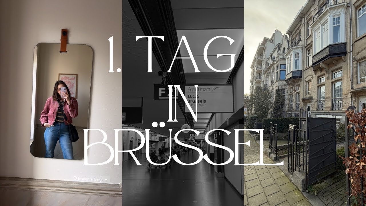 Neues Land, neues Leben: Mein Praktikum in Brüssel 🇧🇪💕