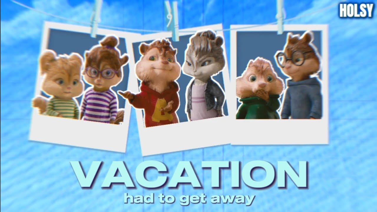 Vacation || The Chipmunks and Chipettes || LYRICS || CGI Gen