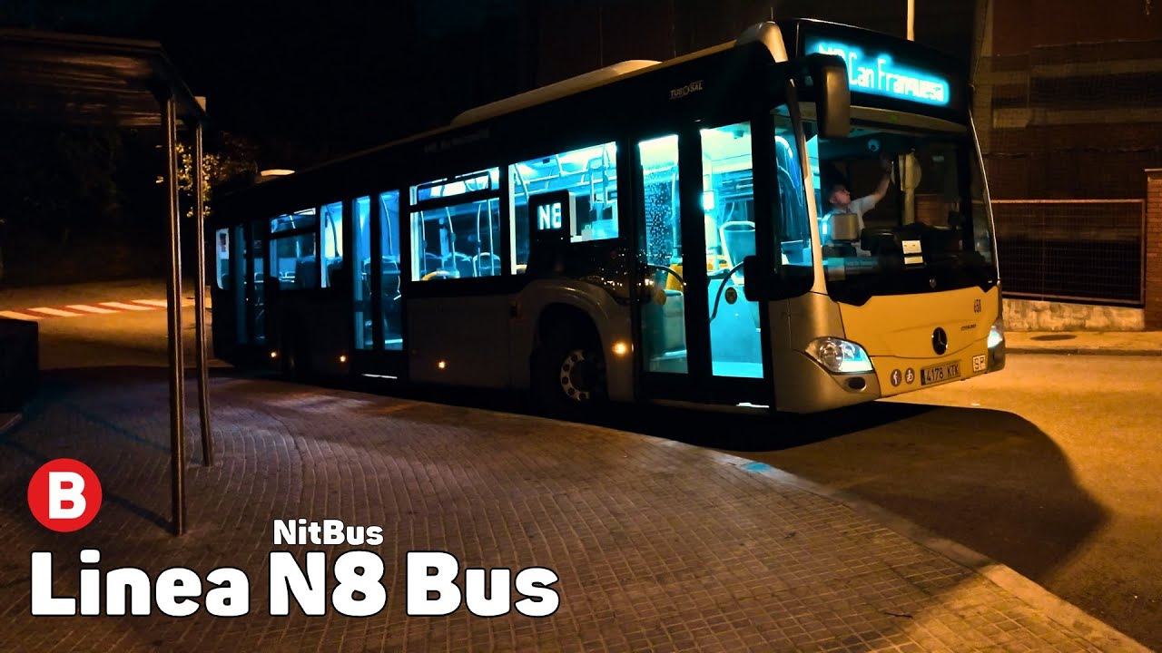 Линия N8 - автобус Nit - Барселона, Испания - полное путешествие