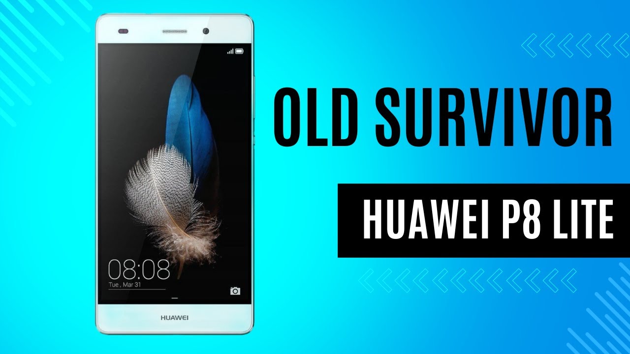 Huawei P8 Lite in 2025 &ndash; How Is This Even Still Alive?!