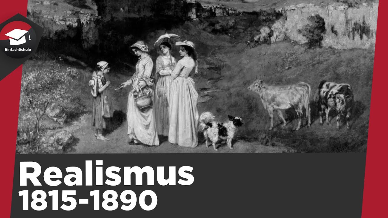 Realismus einfach erkl&auml;rt - Literaturepoche (1815-1890) - Weltbild, Themen, Vertreter erkl&auml;rt!