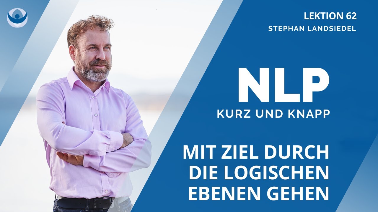 Die Dilts Pyramide | Mit Ziel durch die logischen Ebenen gehen | NLP #062|