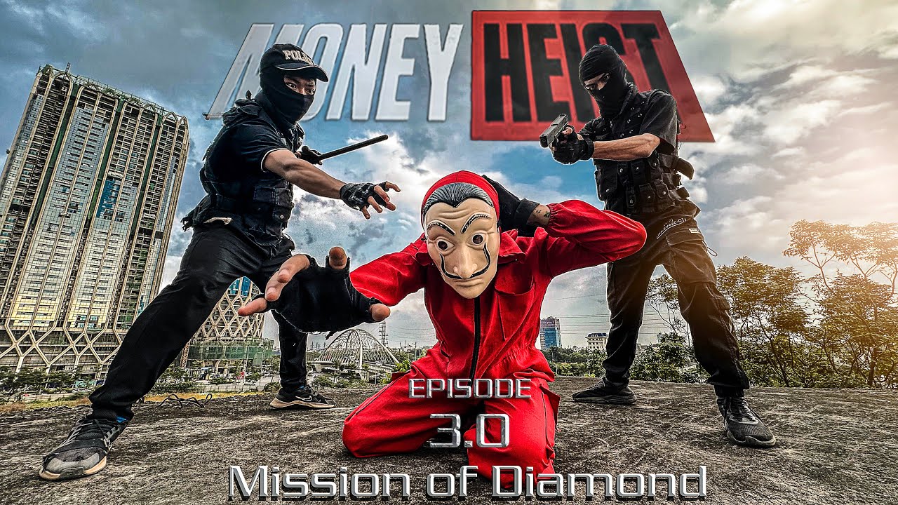 MONEY HEIST vs POLICE in REAL LIFE ll MISSION Of DIAMOND 3.0 ll (Epic Parkour Pov Chase)