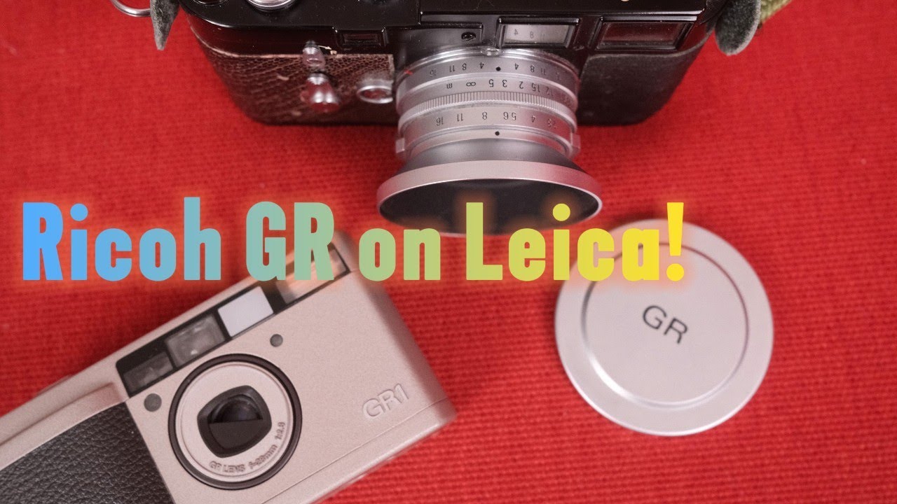 Is this possible? Ricoh GR 28mm f2.8 Lens on a Leica M! Discover the magic of the Ricoh GR on Leica!