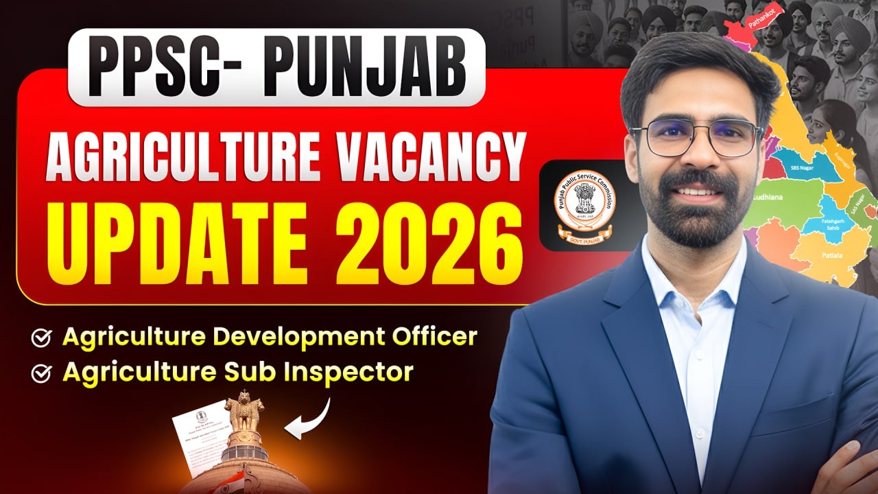 PPSC Punjab Agriculture Vacancy 2026 | ADO & ASI Recruitment Update | तैयारी अभी शुरू करें!