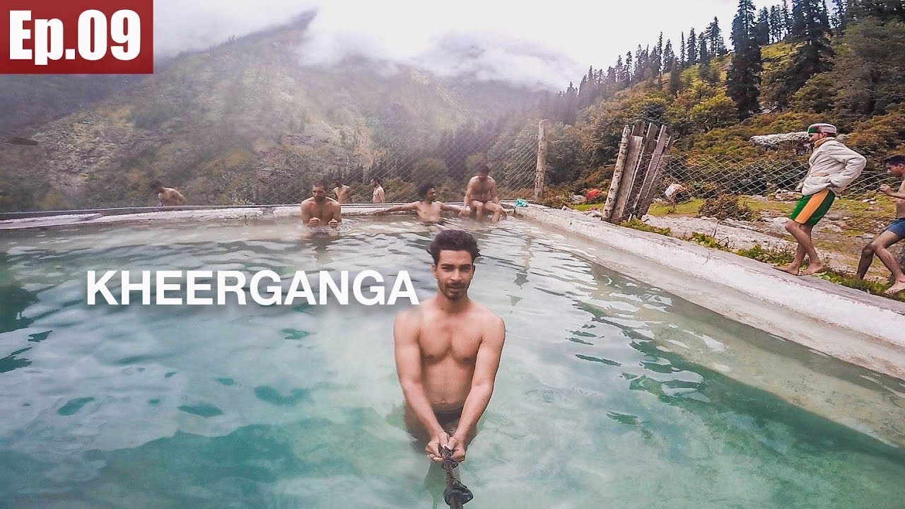 Kheerganga Trek 2017 || Parvati Valley | Himachal Pradesh ~Ep.09