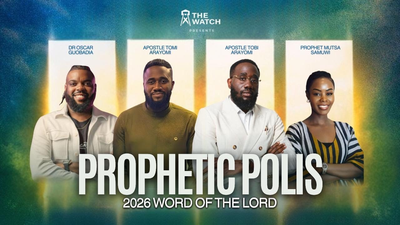 Prophetic Polis: 2026 Word Of The Lord-Apostle Tobi Arayomi, Apostle Tomi Arayomi, Dr Oscar Guobadia