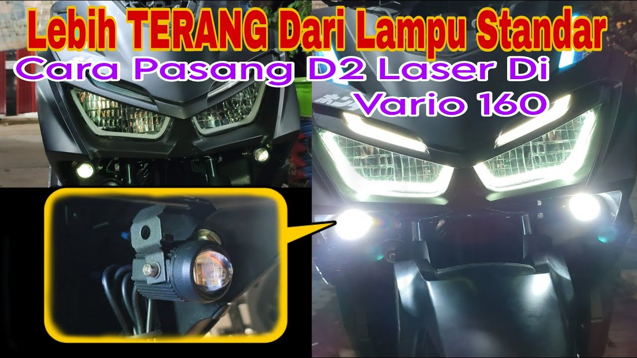 pasang lampu tembak D2 laser di vario 160