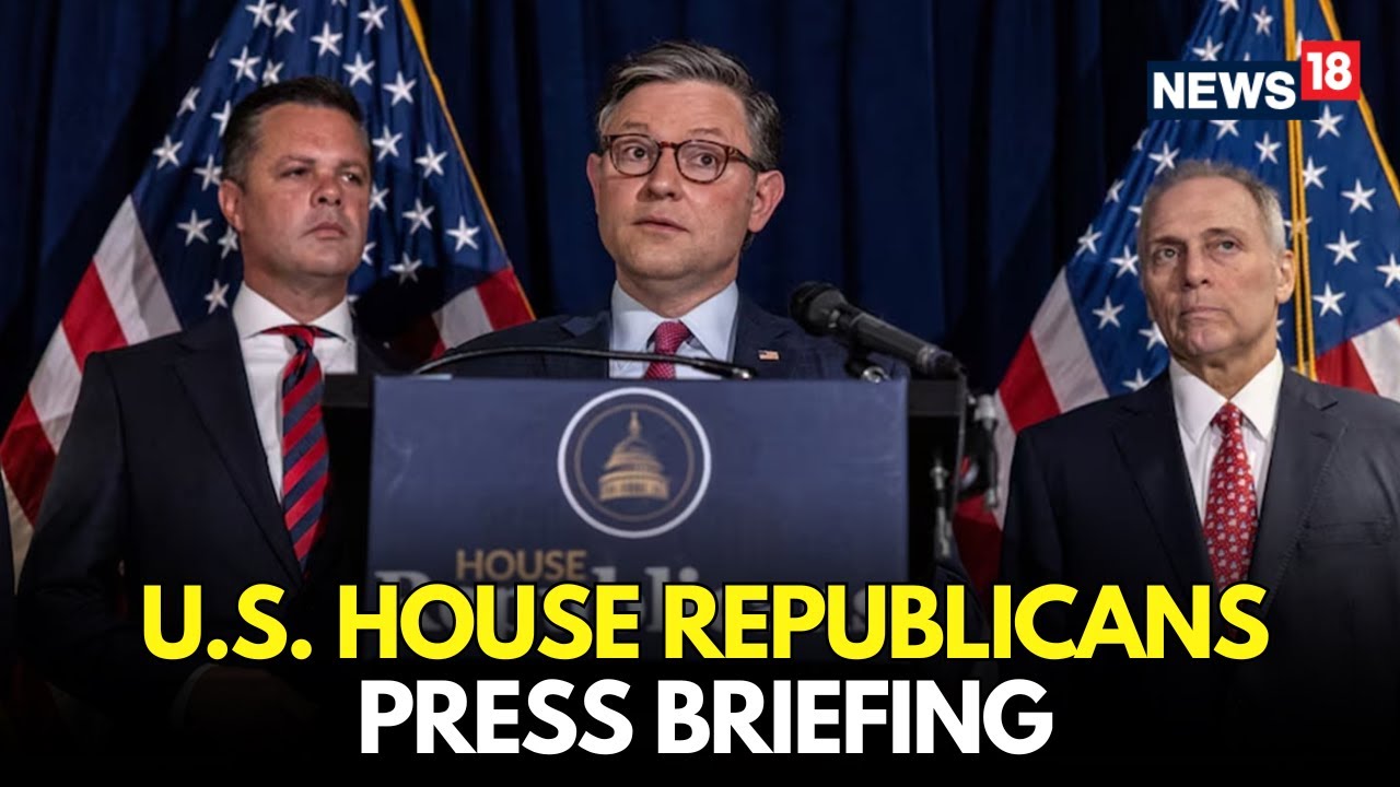 LIVE | House Republicans Address Media in Weekly Capitol Hill Press Conference | News18 | N18G