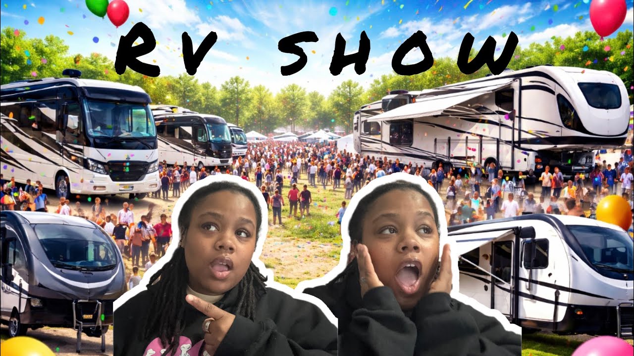 I went to an Rv show with family 