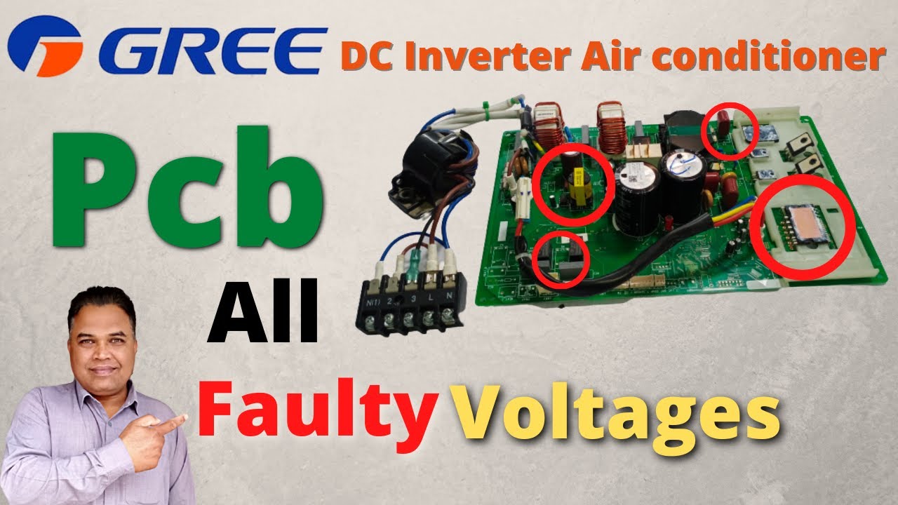 Pcb Board All Faulty Voltages Test | Gree Dc Inverter Air Conditioner Repair | Inverter Ac Repair