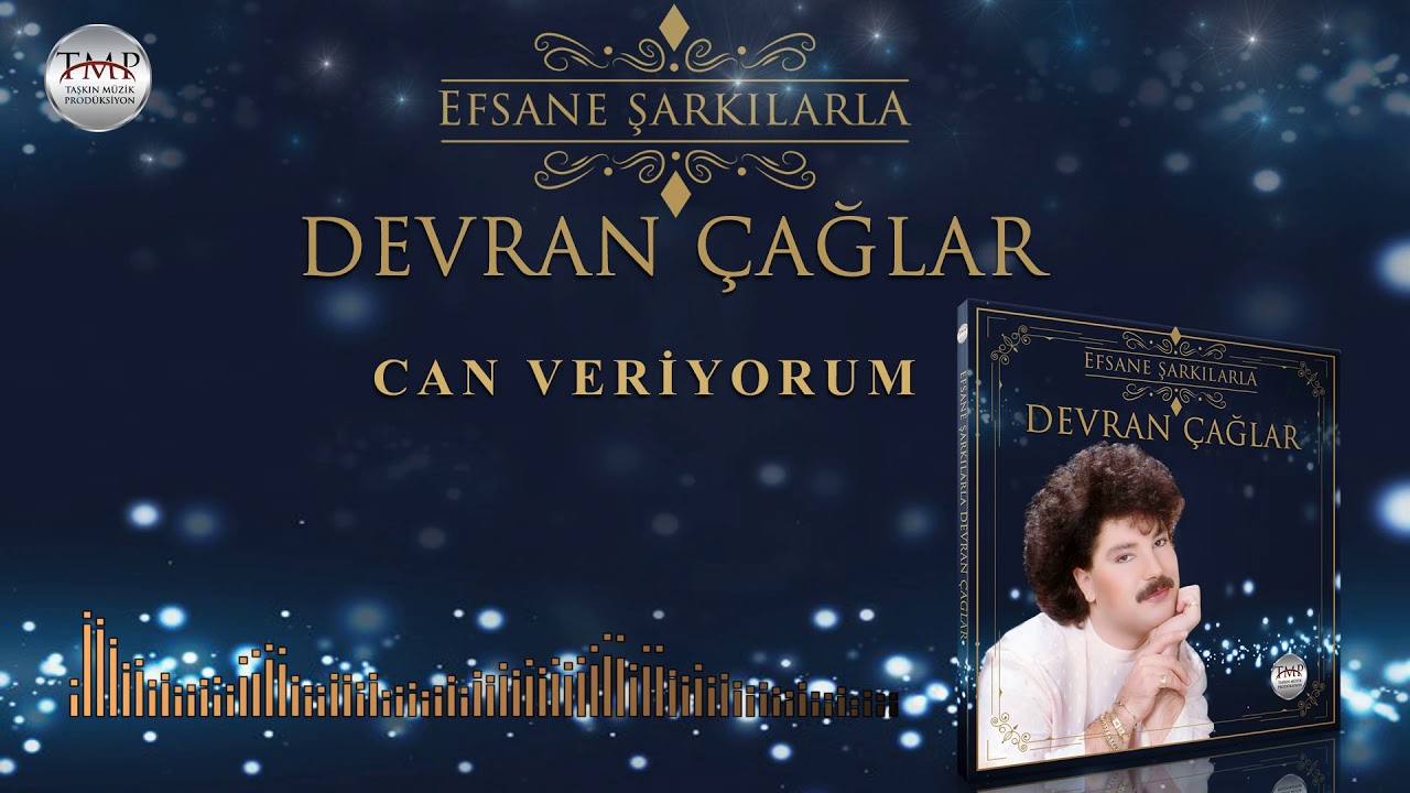 Devran Çağlar  - Can Veriyorum / Efsane Şarkılar