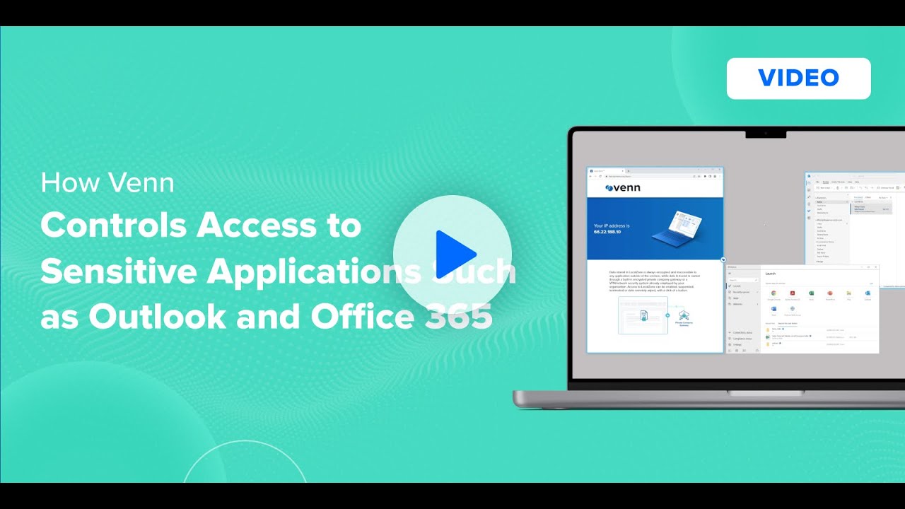 How Venn Controls Access to Sensitive Applications Such as Outlook and Office 365