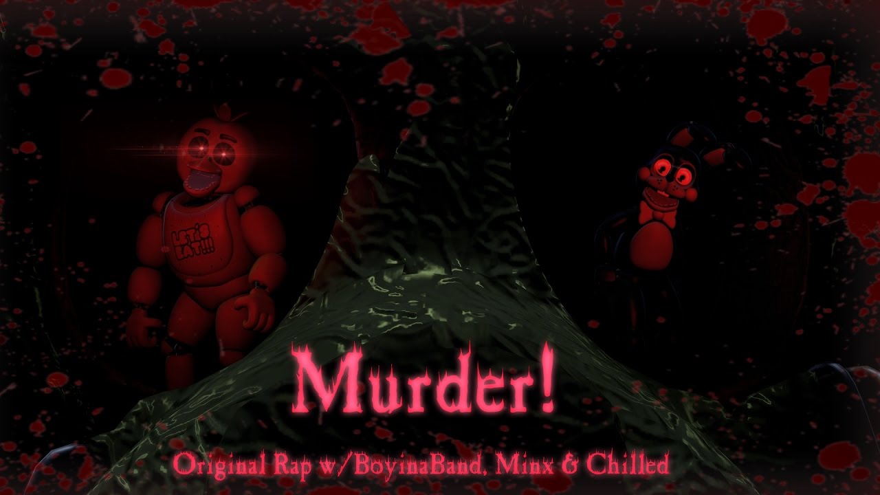 [SFM/FNAF/Music] - Murder! -