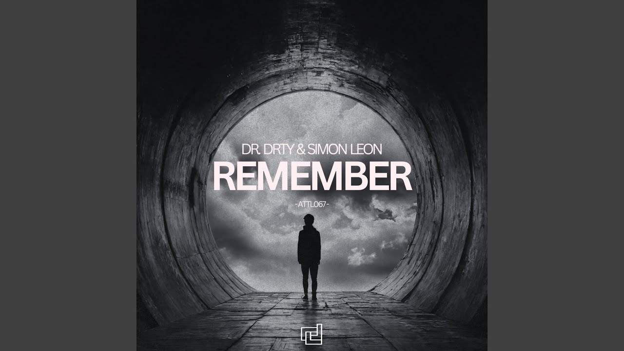 Remember (Extended Mix)