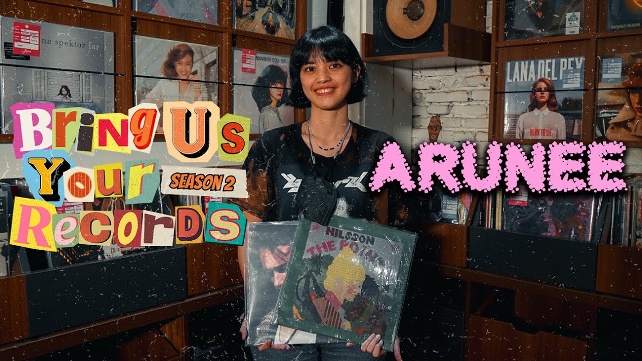 Bring Us Your Records Episode 18 : Arunee