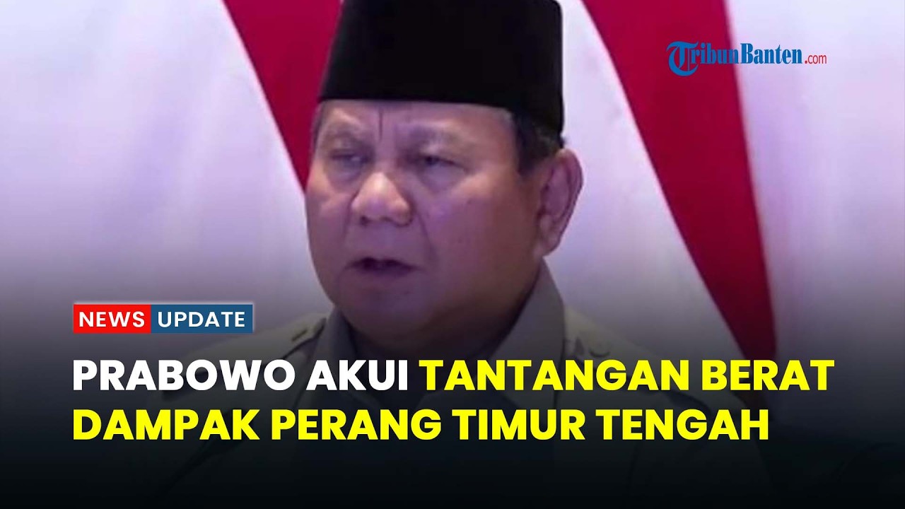Prabowo Ingatkan Rakyat Indonesia Bersiap Hadapi Kesulitan akibat Perang Timur Tengah
