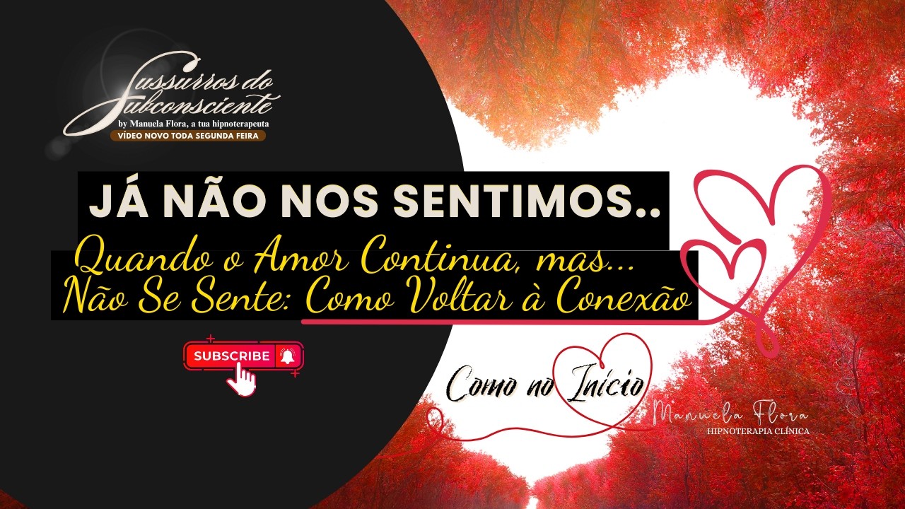 💛 Um Sussurro especial de São Valentim - Nem sempre o amor acaba. Às vezes.. adormece..