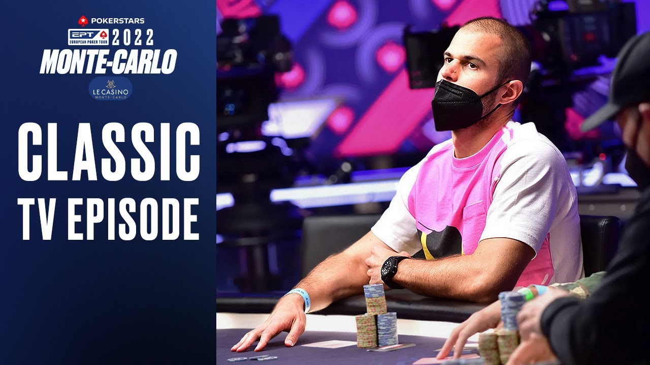 Episode 2 - EPT Monte-Carlo 2022: Main Event | PokerStars