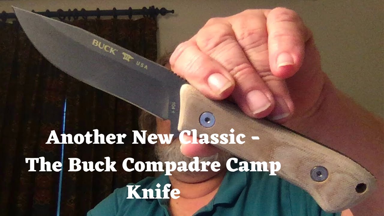 Yet Another New Classic - The Buck Compadre Camp Knife