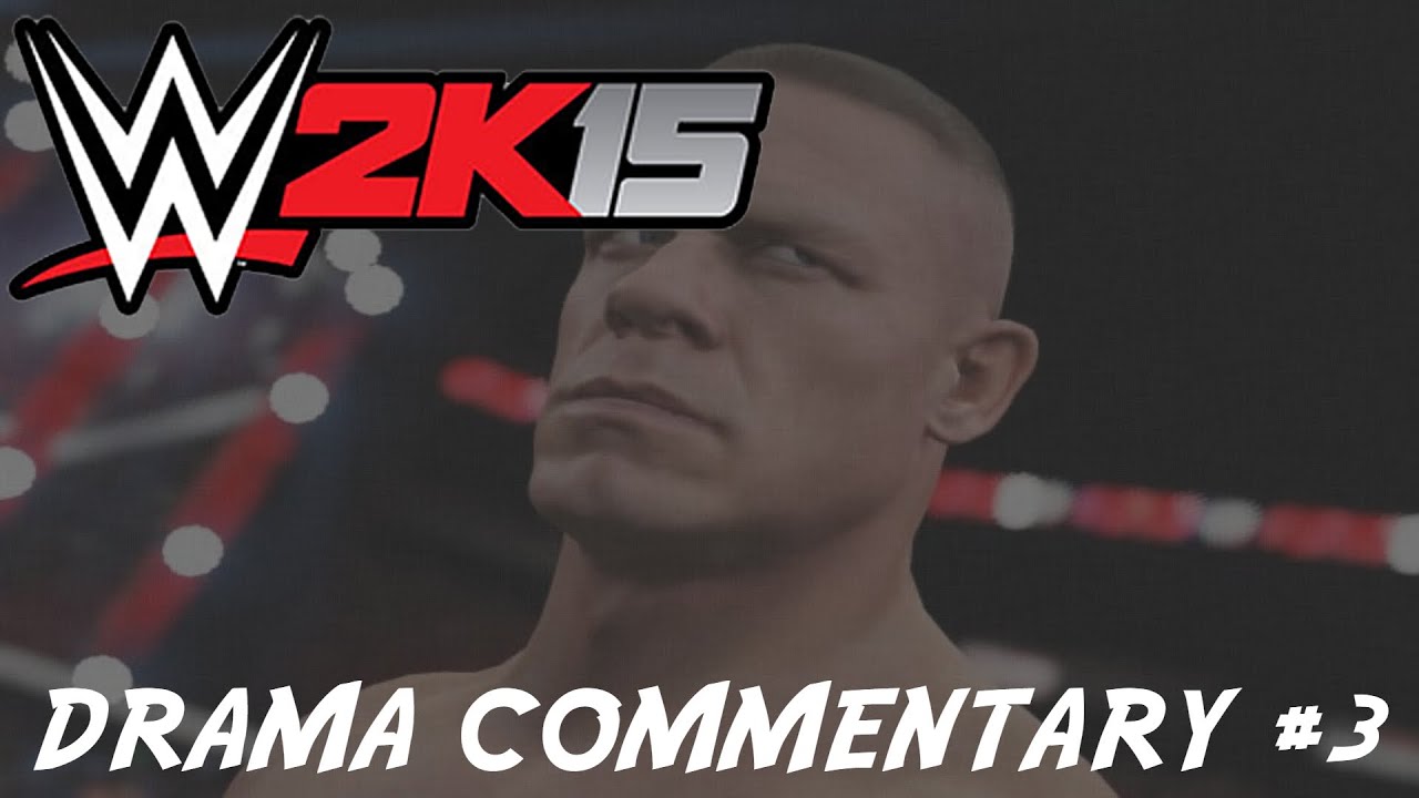 WWE 2K15 | drama sets in commentary #3 [HD]