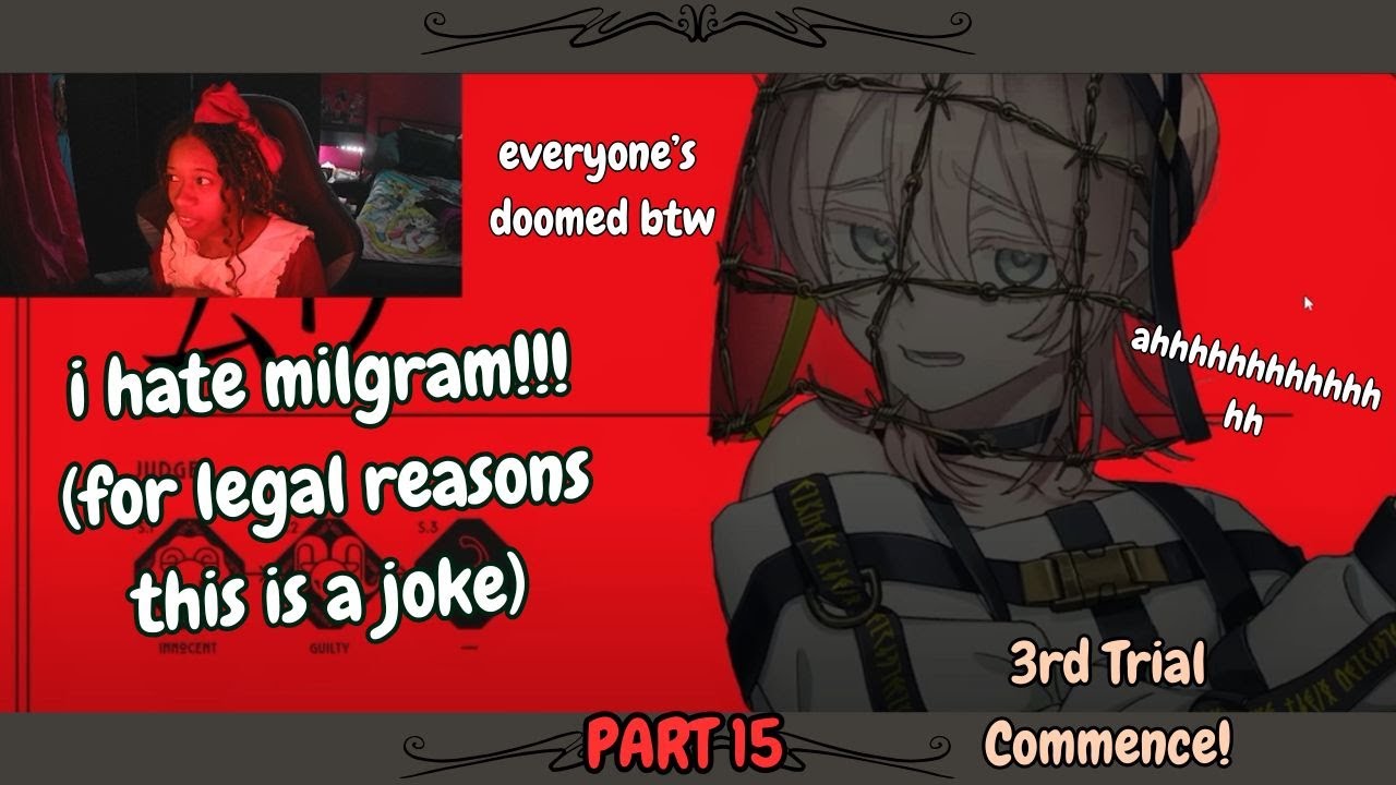 WE'RE DOOMED BTW // T3 Commencement is here... Milgram reaction part 15